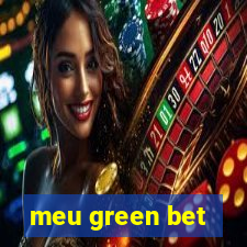 meu green bet